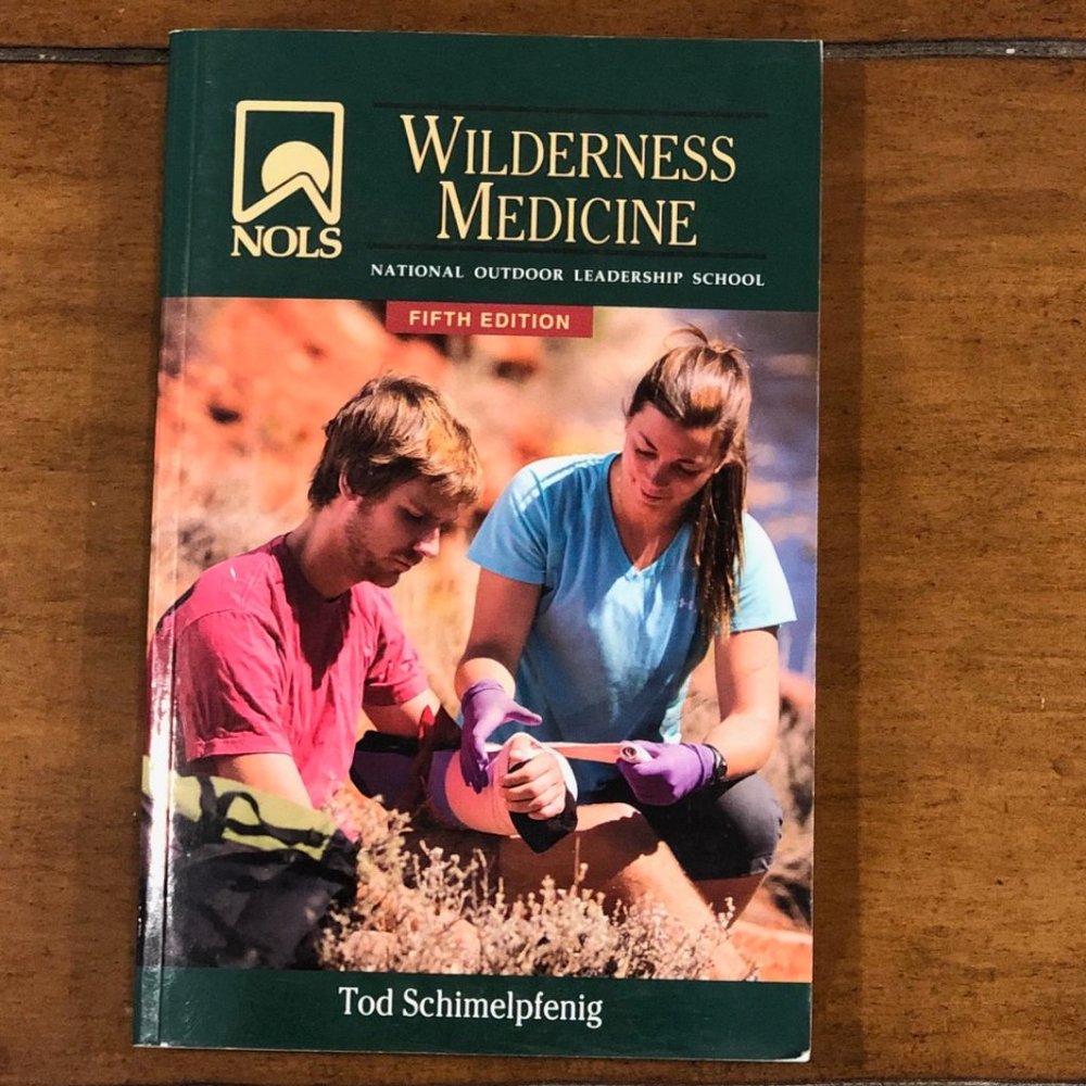 NOLS Wilderness Medicine 5th Edition